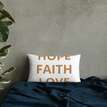 Load image into Gallery viewer, "Hope Faith Love" Home Pillow