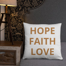 Load image into Gallery viewer, "Hope Faith Love" Home Pillow