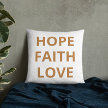 Load image into Gallery viewer, "Hope Faith Love" Home Pillow