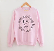 Load image into Gallery viewer, &quot;Faith not Fear&quot; Graphic Sweatshirt for Women
