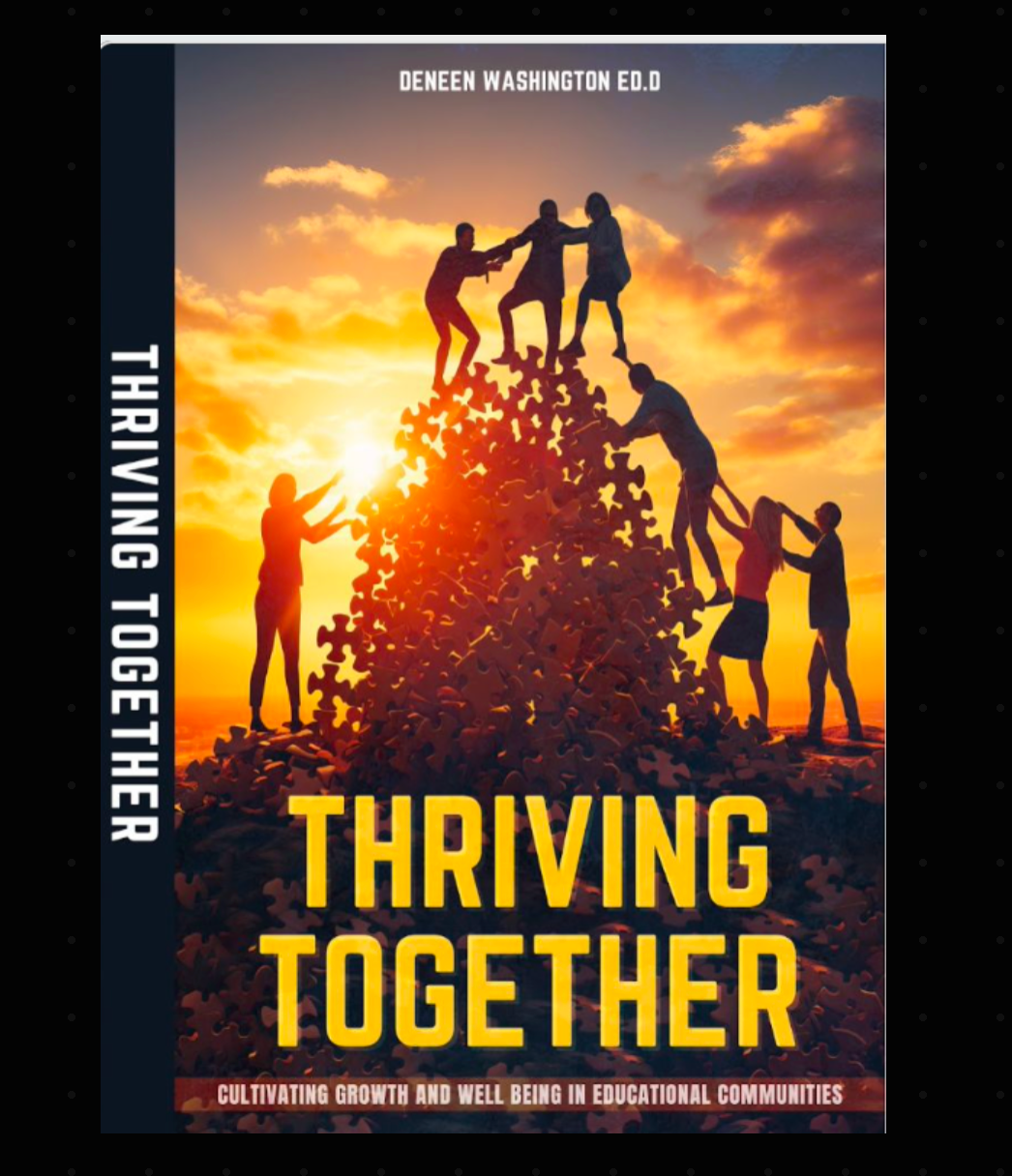 Thriving Together by Dr. Deneen Washington (CASH)