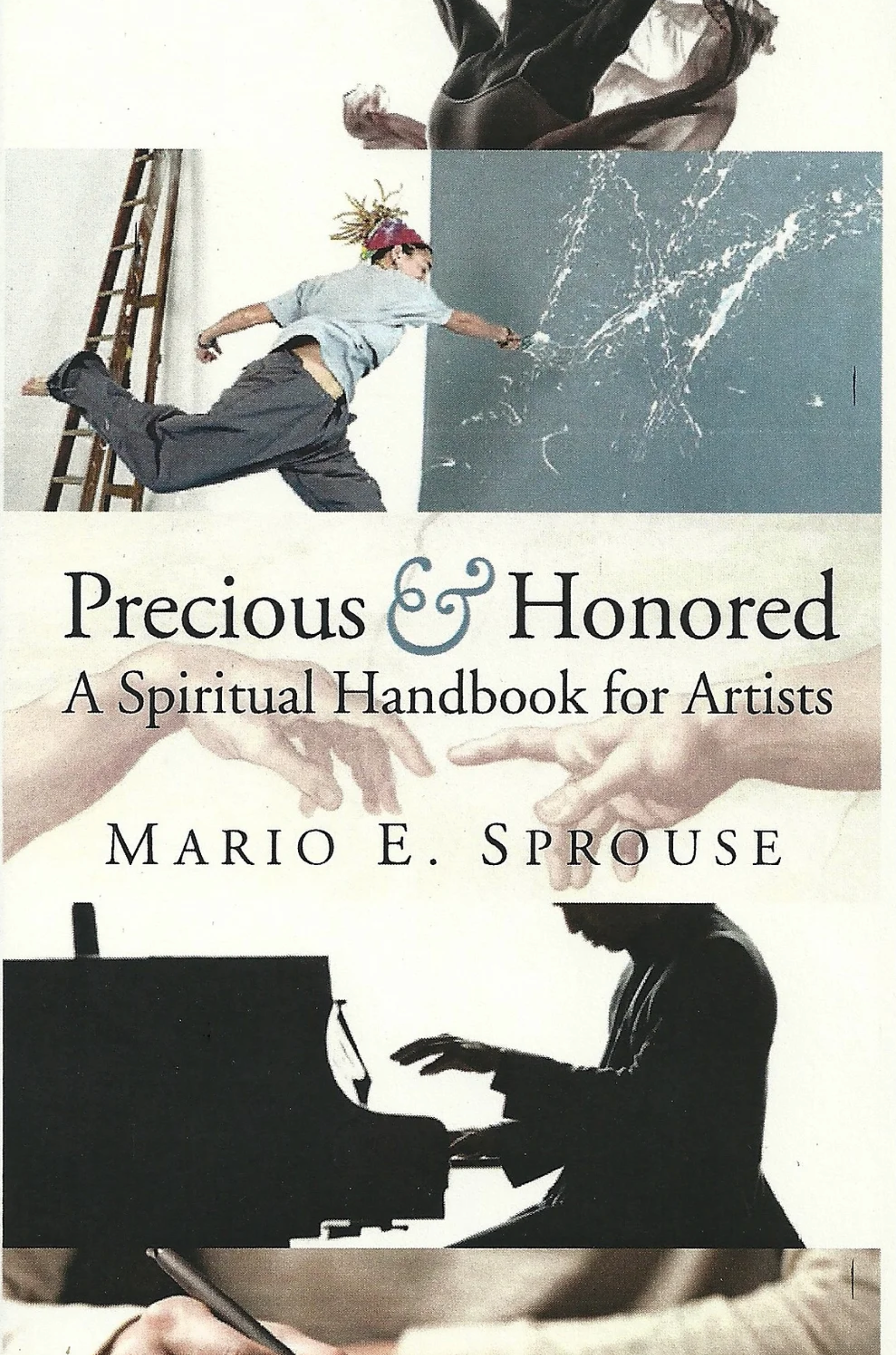 Precious & Honored: A Spiritual Handbook for Artists