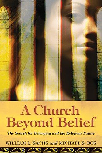 A Church Beyond Belief: The Search for Belonging and the Religious Future